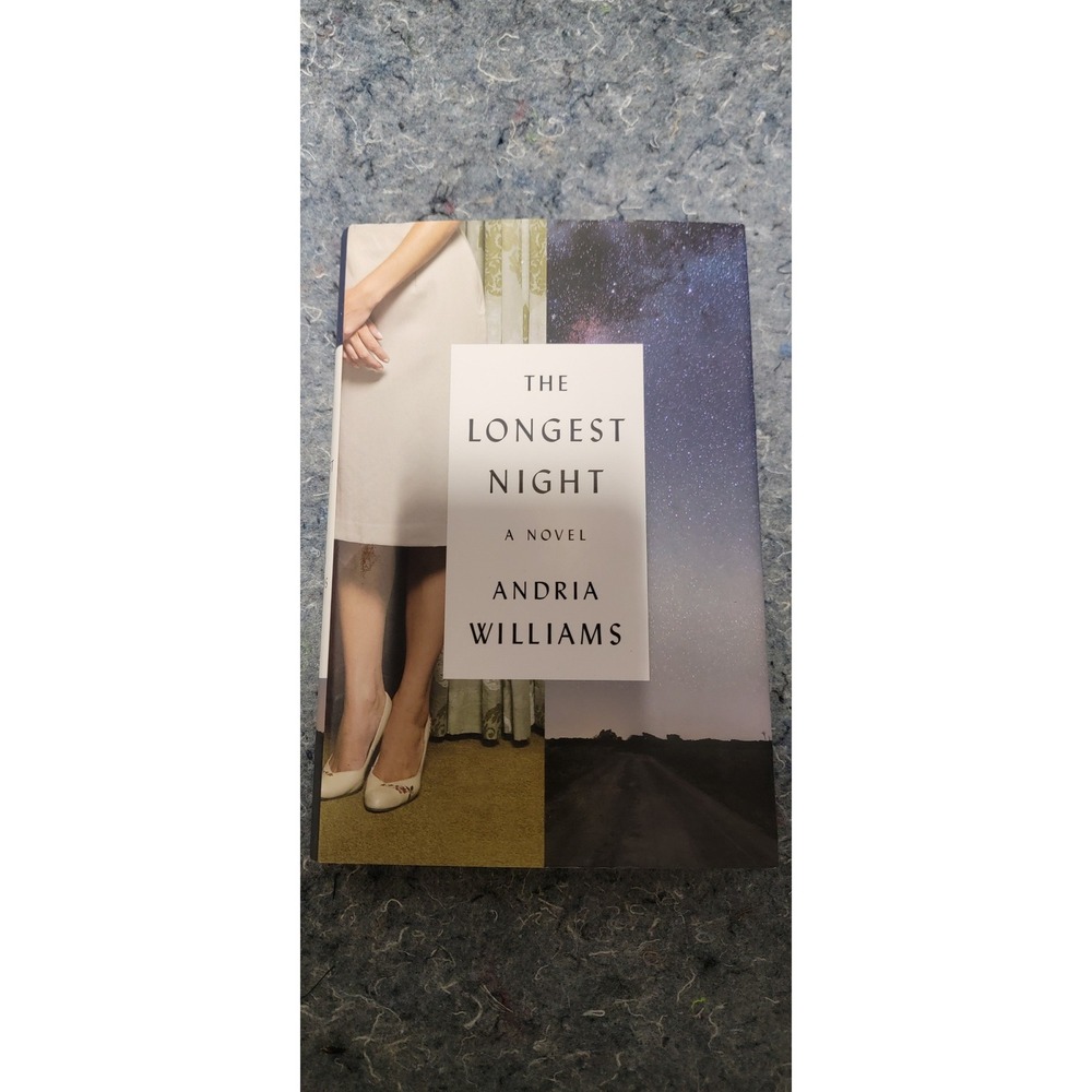 The Longest Night: A Novel‎ by Andria Williams